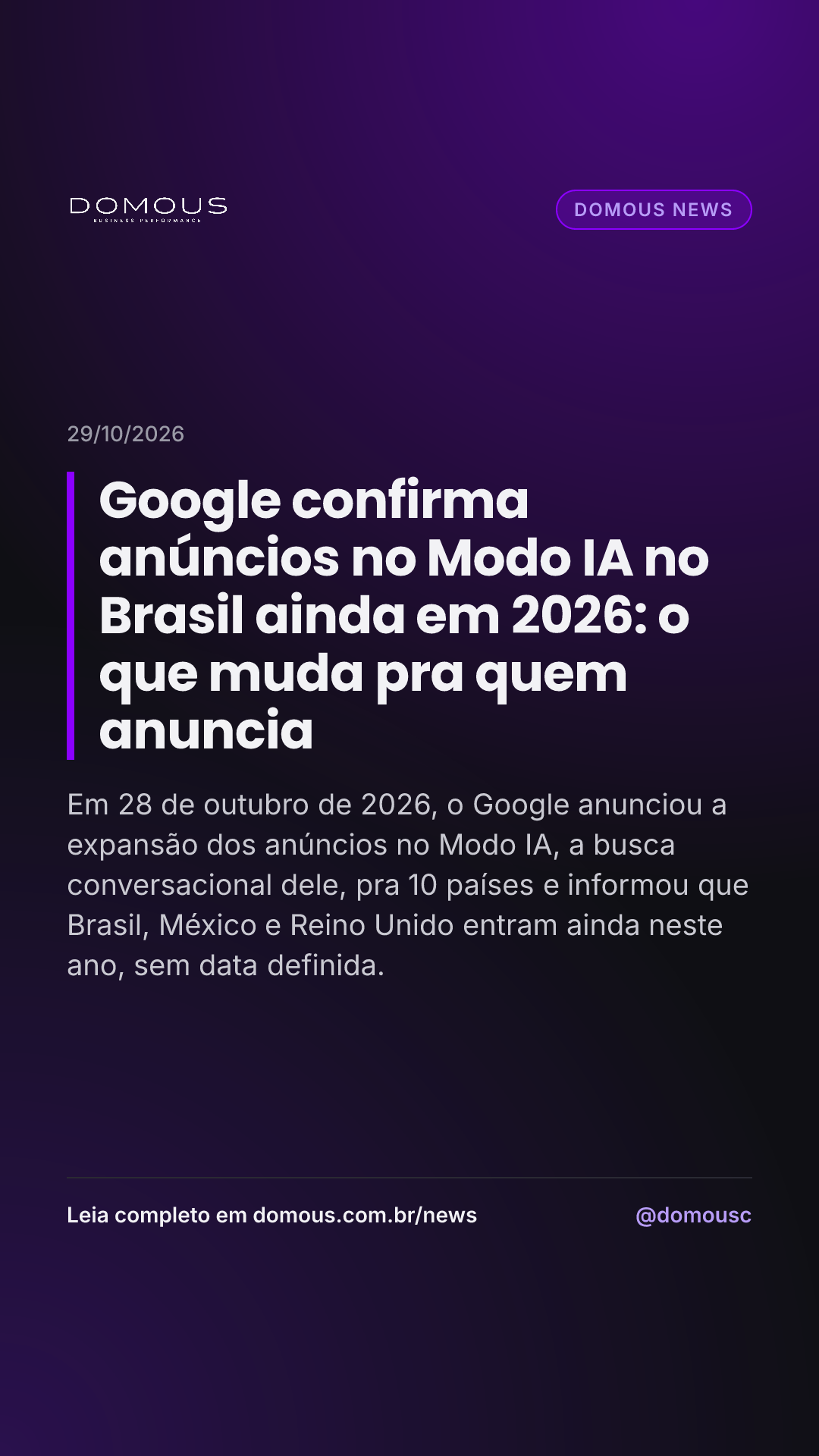 Arte de story: Google confirma anúncios no Modo IA no Brasil ainda em 2026: o que muda pra quem anuncia